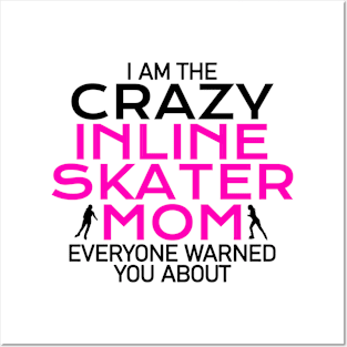 crazy inline skater mom Posters and Art